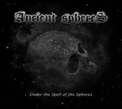 Ancient Spheres : Under the Spell of the Spheres